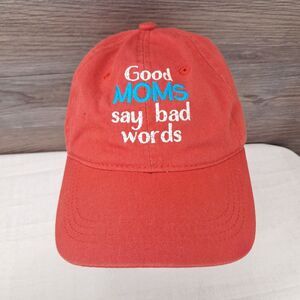 GOOD MOMS SAY BAD WORDS Hat  Strapback Embroidered Cap